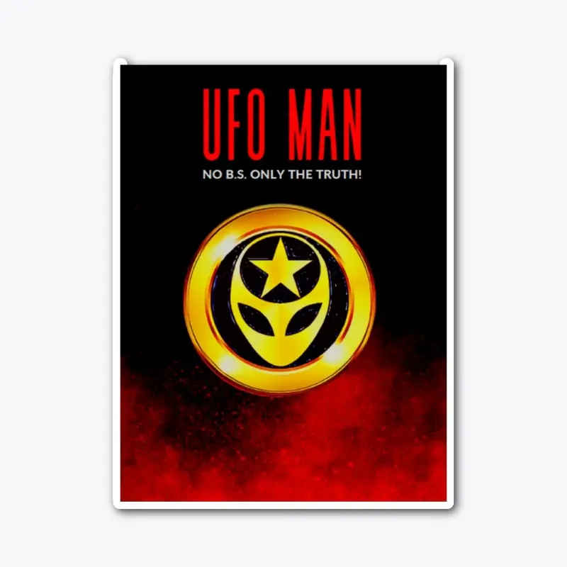 UFO MAN NO B.S. ONLY TRUTH