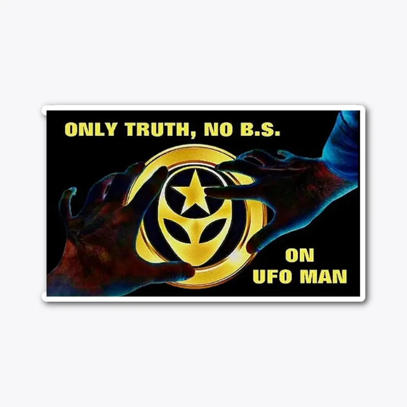 UFO MAN ONLY TRUTH